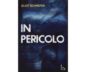 In pericolo [Hardcover] [Oct 22, 2015] Schrefer, Eliot and Carbone, A.
