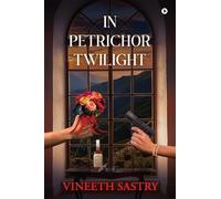 In Petrichor Twilight