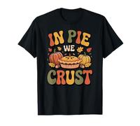 in Pie We Crust Divertente Cena del Ringraziamento Corrispondente Famiglia Maglietta