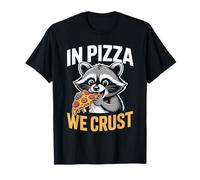 In Pizza We Crust Divertente Raccoon Pizza Pun Maglietta