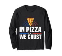 in Pizza We Crust Funny Foodie Design Maglia a Manica