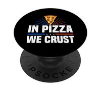 In Pizza We Crust Funny Foodie Design PopSockets PopGrip Adesivo
