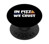 In Pizza We Crust Funny Foodie Design PopSockets PopGrip Adesivo