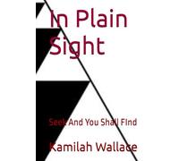 In Plain Sight: Seek And You Shall Find