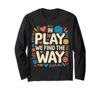 in Play We Find The Way Physical Education Teacher - Maglia a Manica