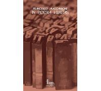 In poesia veritas