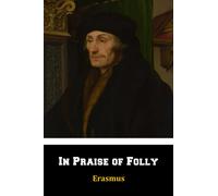 In Praise of Folly