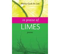 In Praise of Limes-Lim, Shirley Geok-Lin-Copertina flessibile