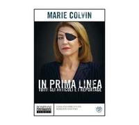In prima linea. Tutti gli articoli e i reportage