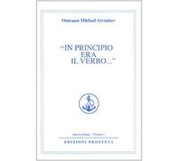 Libri Omraam Mikhael Aivanhov - In Principio Era Il Verbo