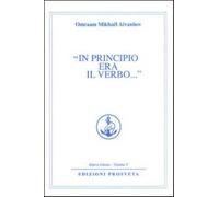 Libri Omraam Mikhael Aivanhov - In Principio Era Il Verbo