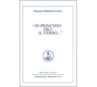 Libri Omraam Mikhael Aivanhov - In Principio Era Il Verbo