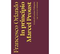 In principio Marcel Proust