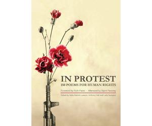 [(In Protest: 150 Poems for Human Rights)] [Author: Ruth Padel] published on (October, 2013)