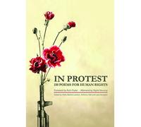 In Protest: 150 Poems for Human Rights (Tascabile)