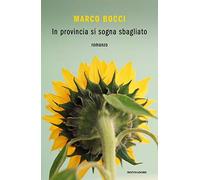 In provincia si sogna sbagliato