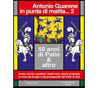 In punta di matita... 50 anni di Palio e altro. Vol. 2