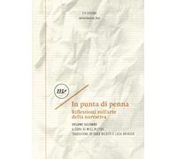 In punta di penna. Riflessioni sull'arte della narrativa. Vol. 2