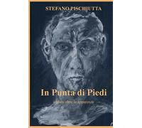 In punta di piedi: Andare oltre le apparenze