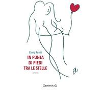 In punta di piedi tra le stelle