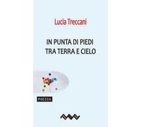 In punta di piedi tra terra e cielo