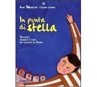 In punta di stella. Racconti, pensieri e rime per narrare la Shoah