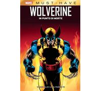 In punto di morte. Wolverine - Ellis Warren, Yu Leinil Francis
