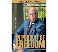 In Pursuit of Freedom