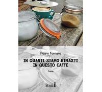 In quanti siamo rimasti in questo caffè