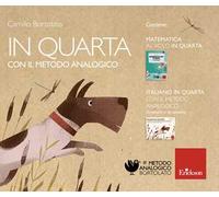 In quarta con il metodo analogico: Matematica al volo in quarta. Calcolo e risoluzione di problemi con il metodo analogico-Italiano in quarta con il metodo analogico. Lettura, comprensione, compo...
