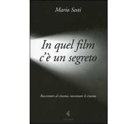 In quel film c'è un segreto