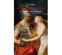 In quella calda estate. Un amore nelle guerre napoleoniche