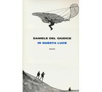In questa luce - Del Giudice Daniele