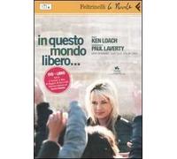 In questo mondo libero... DVD. Con libro