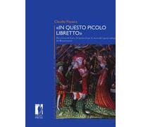 «In questo piccolo libretto». Descrizioni di feste e spettacoli per le nozze dei signori italiani del Rinascimento