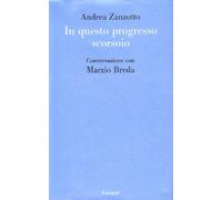In questo progresso scorsoio. Conversazione con Marzio Breda