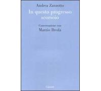 In questo progresso scorsoio. Conversazione con Marzio Breda