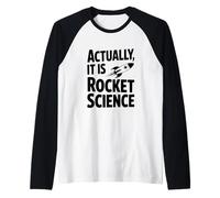 in Realtà è Rocket Science Divertente Spazio Umorismo Maglia con Maniche Raglan