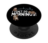 In realtà io non faccio le mattine carino bradipo PopSockets PopGrip Adesivo