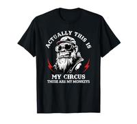 in realtà questo è il mio circo queste sono le mie scimmie Maglietta