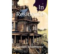 In Residence: Book Two of Blessings and Curses: 2