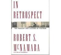 In retrospettiva – La tragedia e le lezioni del Vietnam