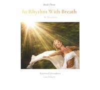 In Rhythm With Breath: In Movement