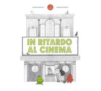 In ritardo al cinema
