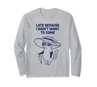 in Ritardo perché Non volevo Venire Cat Maglia a Manica