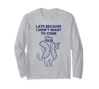 in Ritardo perché Non volevo Venire Gatto Pigro Maglia a Manica