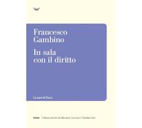 In sala con il diritto