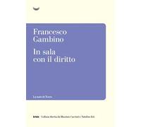 In sala con il diritto