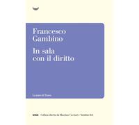 In sala con il diritto - Gambino Francesco