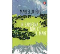 In Sardegna non c'è il mare